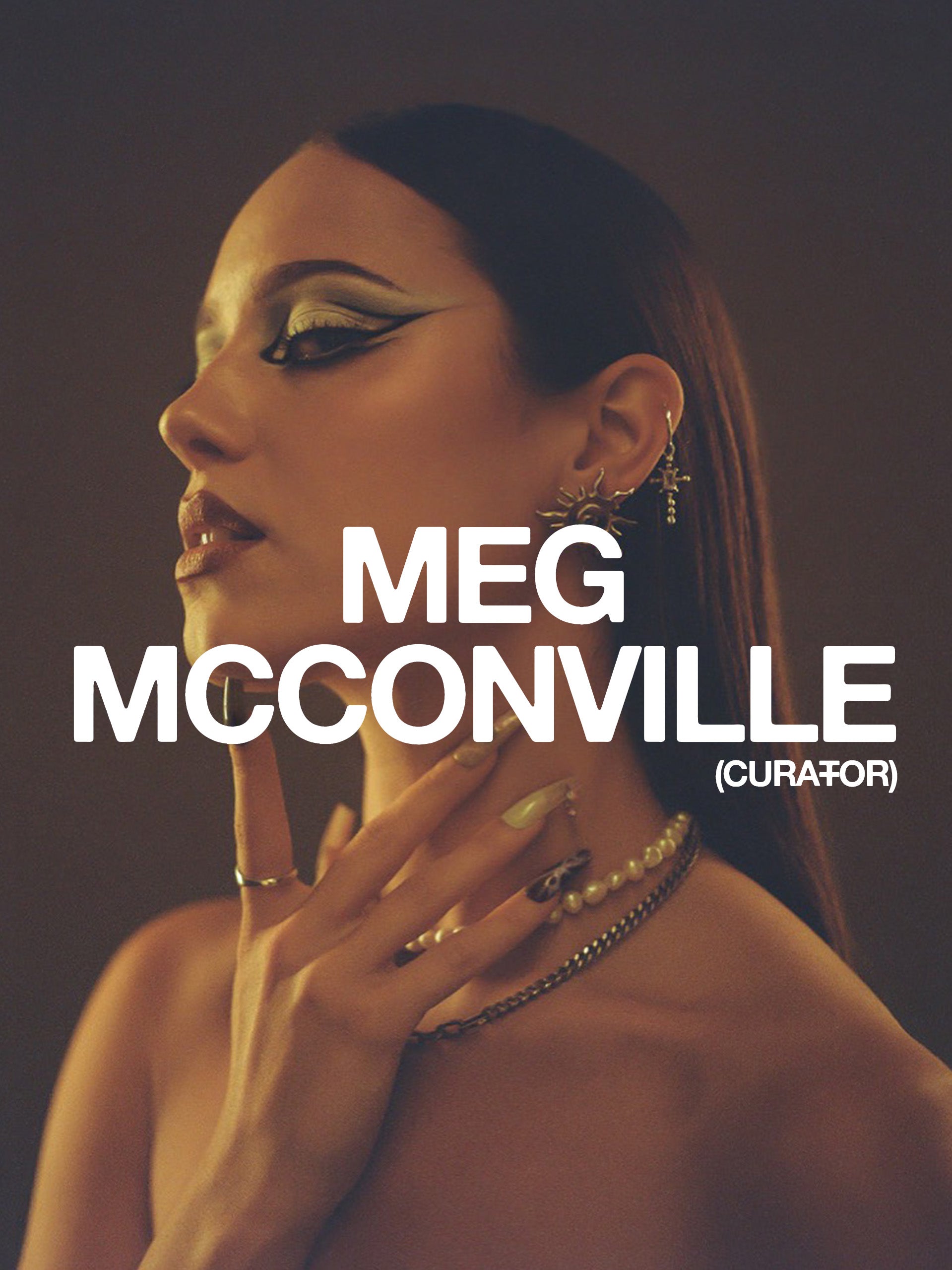 Meg McConville (Styling Curator)